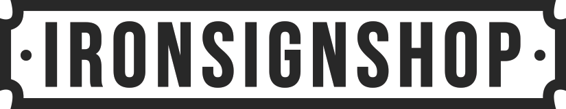 Iron Sign Shop